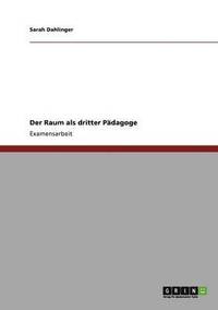 bokomslag Der Raum als dritter Pdagoge