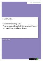 bokomslag Charakterisierung Und Parameterabhangigkeit Komplexer Muster In Einer Einspiegelanordnung