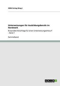 bokomslag Unterweisungen Fur Ausbildungsberufe Im Handwerk