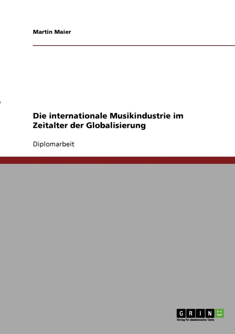 internationale Musikindustrie im Zeitalter der Globalisierung 1