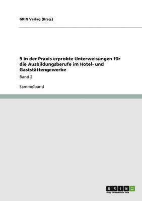 bokomslag 9 in der Praxis erprobte Unterweisungen fur die Ausbildungsberufe im Hotel- und Gaststattengewerbe