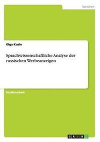 bokomslag Sprachwissenschaftliche Analyse Der Russischen Werbeanzeigen