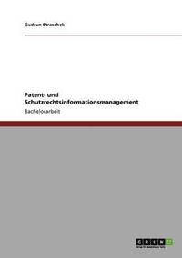 bokomslag Patent- und Schutzrechtsinformationsmanagement