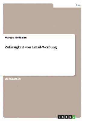 bokomslag Zulassigkeit Von Email-Werbung