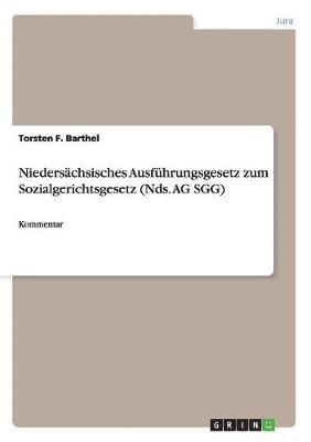 Niederschsisches Ausfhrungsgesetz zum Sozialgerichtsgesetz (Nds. AG SGG) 1