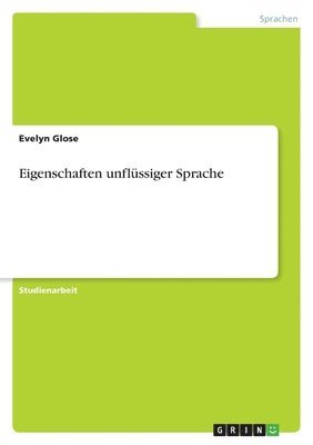 bokomslag Eigenschaften Unflussiger Sprache