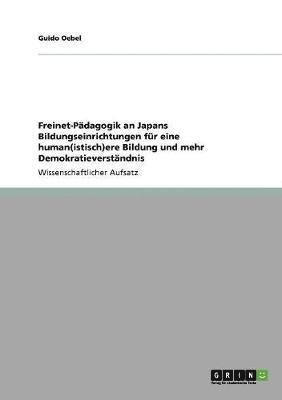 bokomslag Freinet-Padagogik an Japans Bildungseinrichtungen Fur Eine Human(istisch)Ere Bildung Und Mehr Demokratieverstandnis