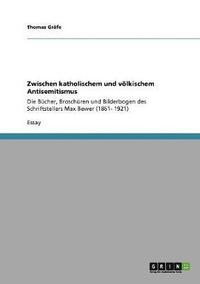 bokomslag Zwischen katholischem und vlkischem Antisemitismus