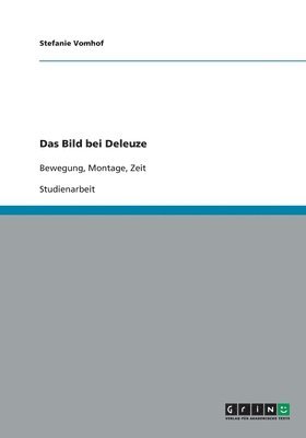 Stefanie Vomhof - Bild bei Deleuze, Häftad