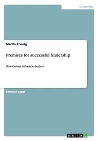 bokomslag Premises for successful leadership