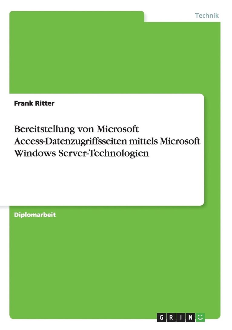 Bereitstellung von Microsoft Access-Datenzugriffsseiten mittels Microsoft Windows Server-Technologien 1