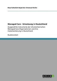 bokomslag Managed Care - Umsetzung in Deutschland