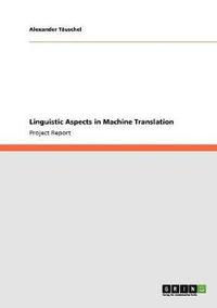 bokomslag Linguistic Aspects in Machine Translation