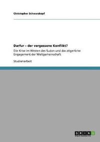 bokomslag Darfur - der vergessene Konflikt?