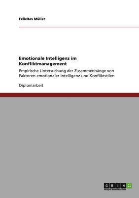 Emotionale Intelligenz im Konfliktmanagement 1