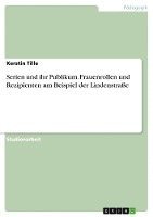 Kerstin Tille - Serien und ihr Publikum. Frauenrollen und Rezipienten am Beispiel der Lindenstraße, Häftad