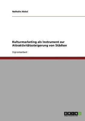 bokomslag Kulturmarketing als Instrument zur Attraktivitätssteigerung von Städten