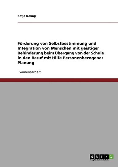 bokomslag Foerderung von Selbstbestimmung und Integration von Menschen mit geistiger Behinderung