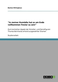 bokomslag &quot;In meiner Komdie hat es am Ende vollkommen finster zu sein&quot;