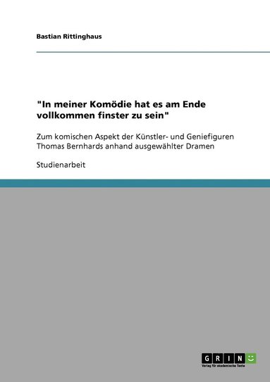 bokomslag &quot;In meiner Komdie hat es am Ende vollkommen finster zu sein&quot;