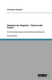 bokomslag Negation Der Negation - Theorie Oder Praxis?