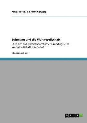 Luhmann und die Weltgesellschaft