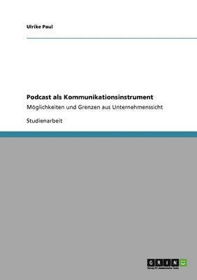 Podcast als Kommunikationsinstrument 1