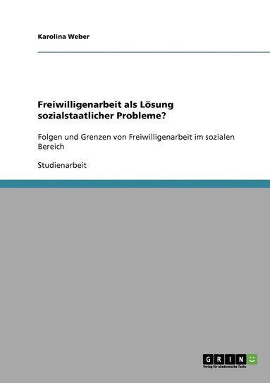 bokomslag Freiwilligenarbeit als Lsung sozialstaatlicher Probleme?