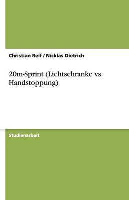 20m-Sprint (Lichtschranke vs. Handstoppung)