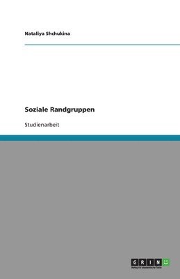 Soziale Randgruppen 1