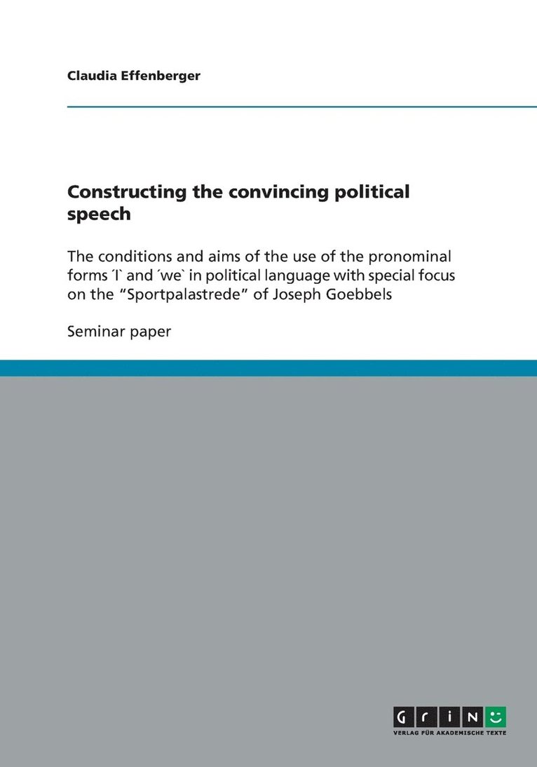 Constructing the convincing political speech