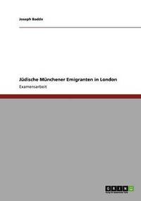 bokomslag Jüdische Münchener Emigranten in London
