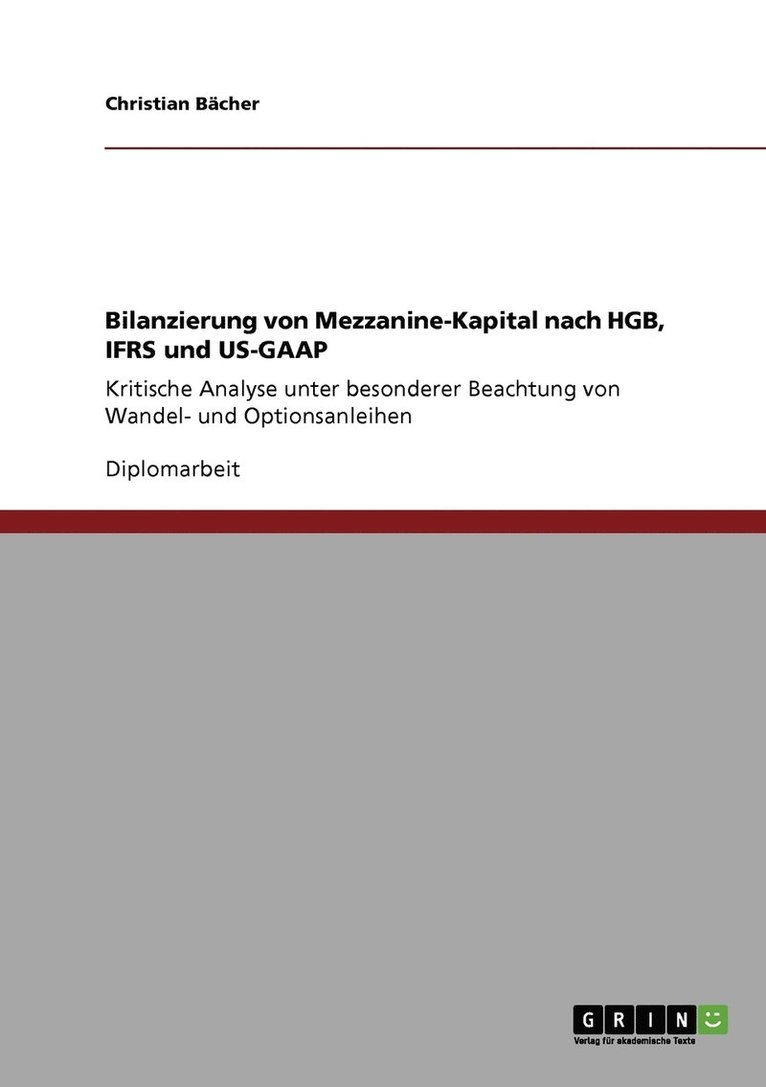 Bilanzierung von Mezzanine-Kapital nach HGB, IFRS und US-GAAP 1