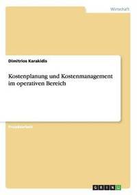 bokomslag Kostenplanung und Kostenmanagement im operativen Bereich