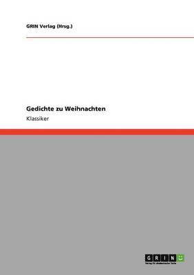 Grin Verlag (Hrsg ), GRIN Verlag (Hrsg. - Gedichte zu Weihnachten, Häftad
