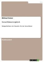 Michael Kaiser - Steuerbilanzvergleich, Häftad