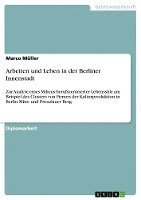 bokomslag Arbeiten Und Leben In Der Berliner Innenstadt