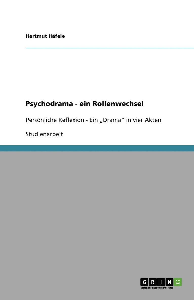 Hartmut Häfele - Psychodrama - ein Rollenwechsel, Häftad