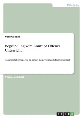 bokomslag Begrundung Vom Konzept Offener Unterricht