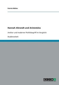 bokomslag Hannah Ahrendt Und Aristoteles