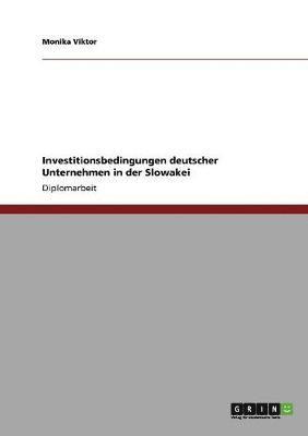 Investitionsbedingungen Deutscher Unternehmen in Der Slowakei 1