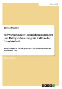 bokomslag Softwaregestützte Unternehmensanalysen und Ratingvorbereitung für KMU in der Bauwirtschaft