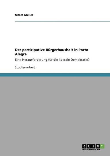 bokomslag Der Partizipative Burgerhaushalt in Porto Alegre