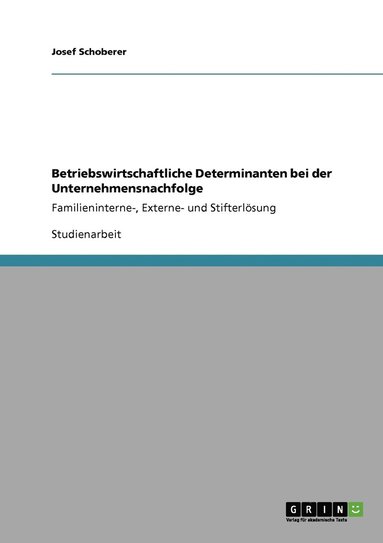 bokomslag Betriebswirtschaftliche Determinanten bei der Unternehmensnachfolge