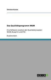 bokomslag Das Qualitatsprogramm Mum