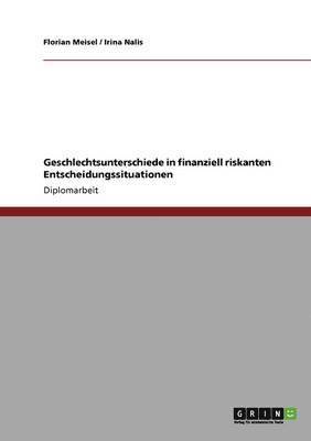 bokomslag Geschlechtsunterschiede in Finanziell Riskanten Entscheidungssituationen