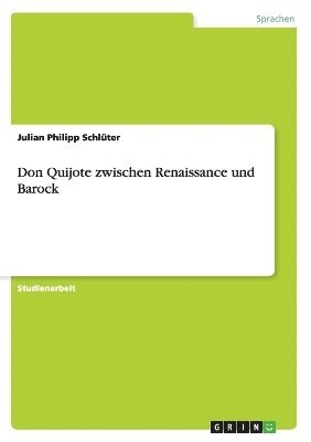 bokomslag Don Quijote Zwischen Renaissance Und Barock