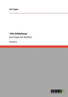 Ilse Frapan - "Die Schöpfung", Häftad