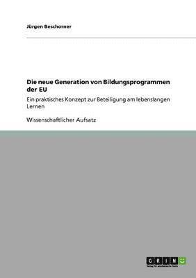 bokomslag Die neue Generation von Bildungsprogrammen der EU