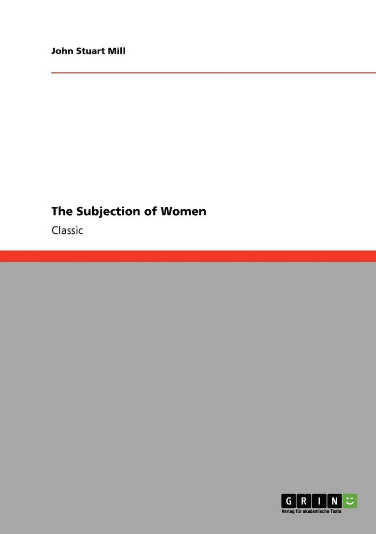 The Subjection of Women 1